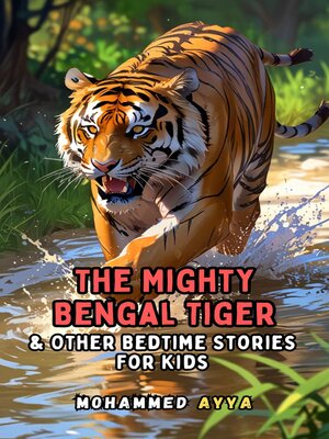 cover image of The Mighty Bengal Tiger
